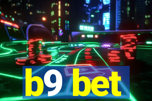 b9 bet